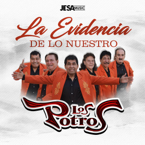 Los Potros的專輯La Evidencia de Lo Nuestro