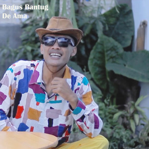 Listen to Bagus Bantug song with lyrics from De Ama