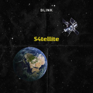 Dengarkan lagu S4tellite nyanyian Blink dengan lirik