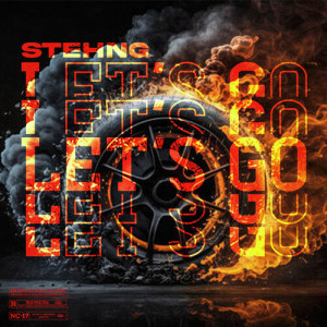 Ste Hng的專輯Let's Go (Explicit)
