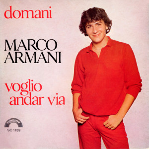 收聽Marco Armani的Domani歌詞歌曲