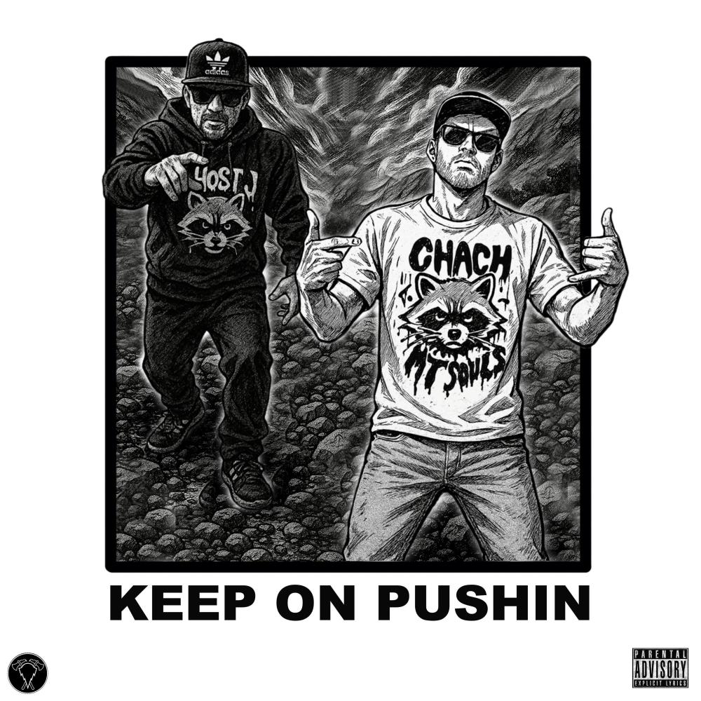 Keep On Pushin (feat. Chach) (Explicit)