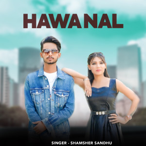 Shamsher Sandhu的專輯Hawa Nal