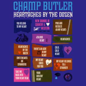 อัลบัม Heartaches By The Dozen ศิลปิน Champ Butler