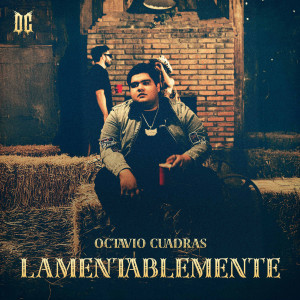 Octavio Cuadras的專輯Lamentablemente (Explicit)