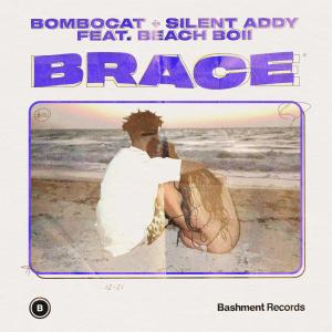 收聽BomboCat的Brace (Explicit)歌詞歌曲