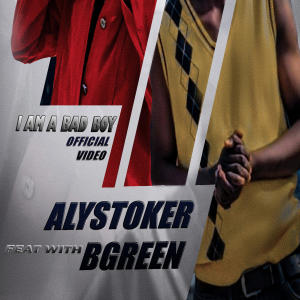 อัลบัม Bad boy (feat. B green) ศิลปิน Allystoker
