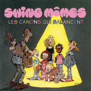 อัลบัม Les Canons Qui Balancent ศิลปิน Swing Mômes