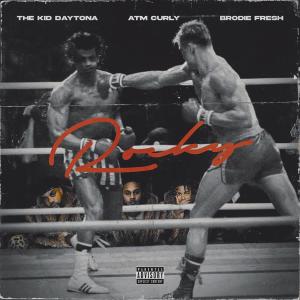 อัลบัม Rocky (feat. The Kid Daytona & Brodie Fresh) (Explicit) ศิลปิน The Kid Daytona