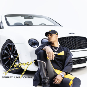 ดาวน์โหลดและฟังเพลง Bentley Jump (Explicit) พร้อมเนื้อเพลงจาก Laruzo