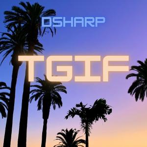 Dsharp的專輯TGIF
