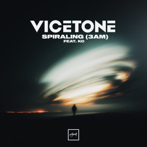 อัลบัม Spiraling (3AM) [feat. KC] ศิลปิน Vicetone