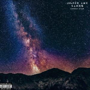 收聽Jawad的Under The Stars (Explicit)歌詞歌曲
