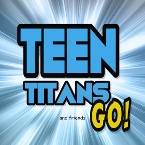 Album Teen Titans Go & Friends from Marty