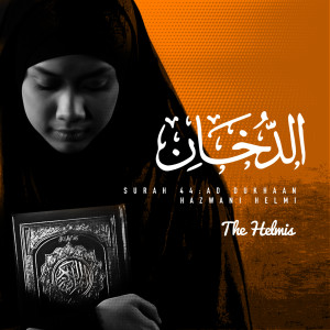 Album Surah Ad-Dukhaan (Remastered) from The Helmis