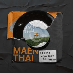 Listen to Maen Thai (Remix) song with lyrics from Ecko Show