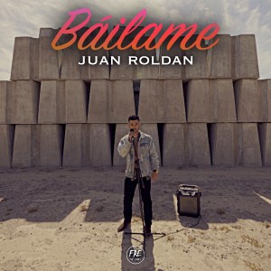 Juan Roldan的专辑Báilame