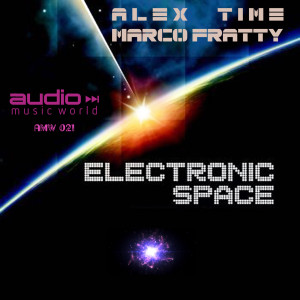 ดาวน์โหลดและฟังเพลง Electronic Space พร้อมเนื้อเพลงจาก Alex Time