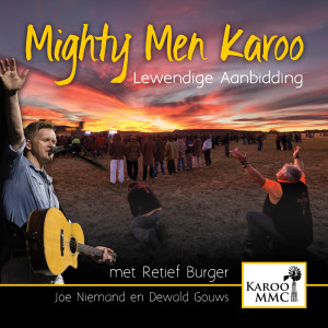 Retief Burger的專輯Mighty Men Karoo - Lewendige Aanbidding