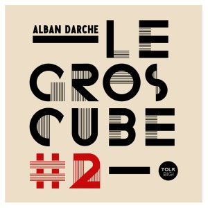 Album Le gros cube #2 from Alban Darche