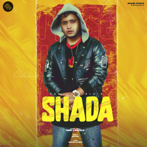 Listen to Shada song with lyrics from Guri Lahoria