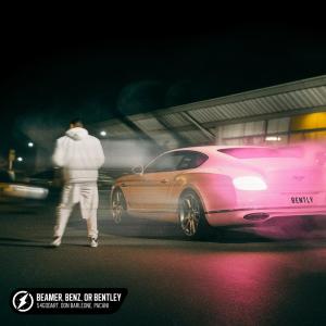 收聽54GODART的Beamer, Benz, Or Bentley (Explicit)歌詞歌曲