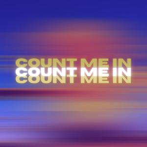 收聽Marcus Gillespie的Count Me In歌詞歌曲