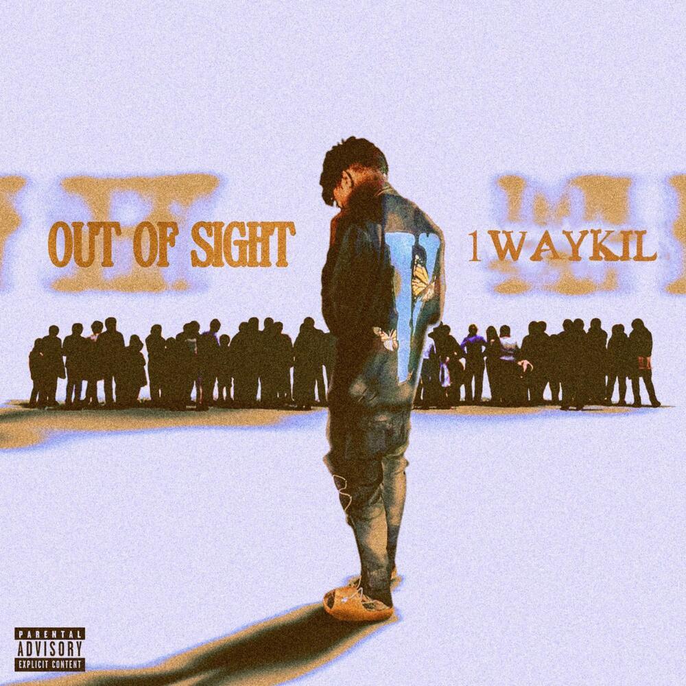 Out Of Sight (Explicit)