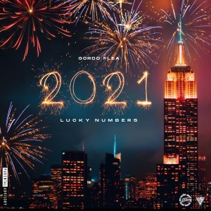 收聽Gordo Flea的Lucky Numbers (2021) (Explicit)歌詞歌曲