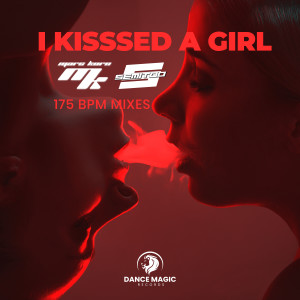 Semitoo的专辑I Kissed A Girl (175 BPM Mixes)