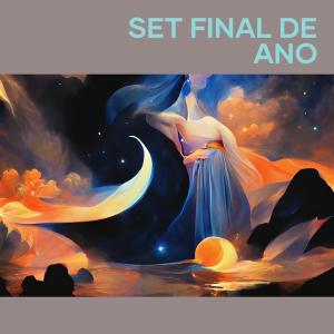 Album Set Final de Ano (Explicit) from DJ W7