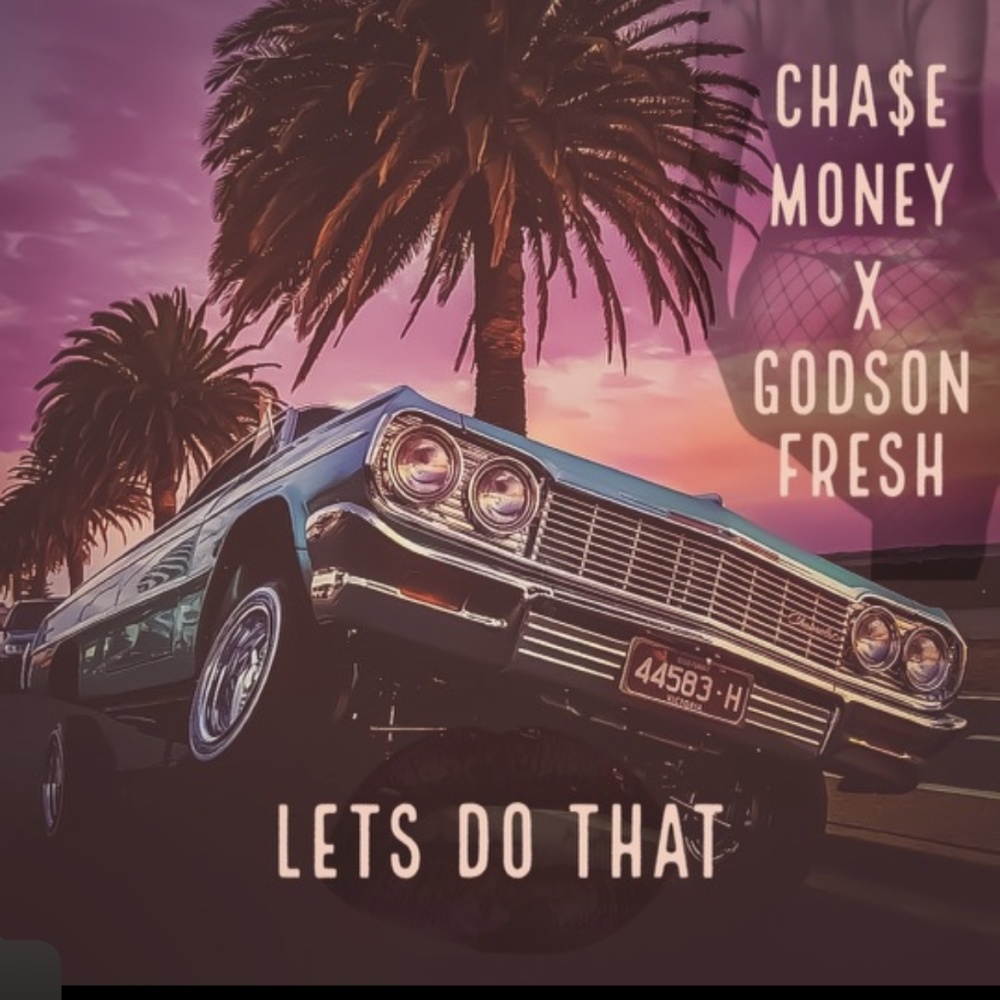 Lets Do That (feat. GodsonFresh) (Explicit)