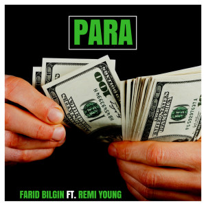 收聽Farid Bilgin的Para (Explicit)歌詞歌曲