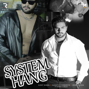 Album System Hang from Sumit Bamal