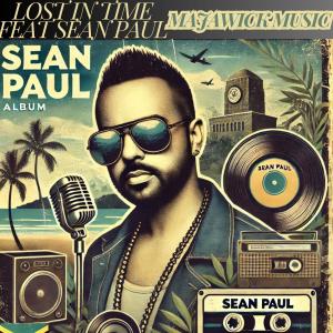 Sean Paul的專輯Lost In Time (feat. Sean Paul)