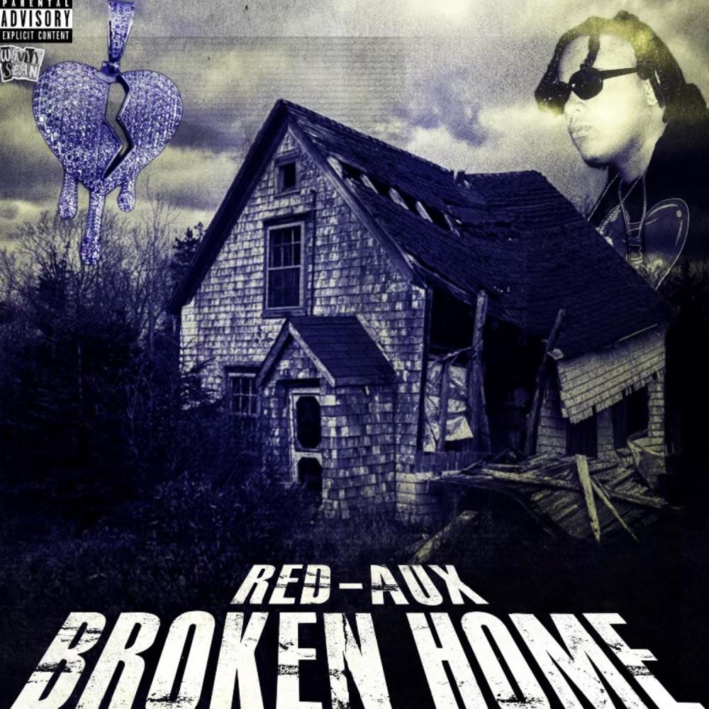 Broken Home (Explicit)