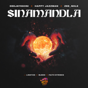 Zee_nhle的專輯Sinamandla (feat. Lington, Mjeke & Faith Strings)