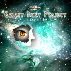 อัลบัม Glance in Another Dimension ศิลปิน Galaxy Dust Project