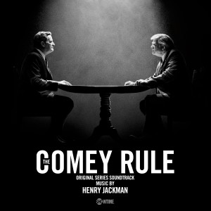 Henry Jackman的專輯The Comey Rule (Original Series Soundtrack)