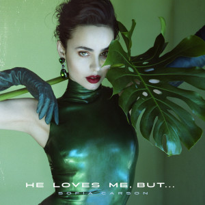 Album He Loves Me, But... from Sofia Carson