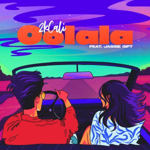 Album Oo La La (feat. Jassie Gift) oleh 2K CALI
