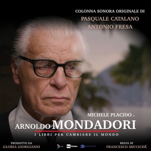 อัลบัม Arnoldo Mondadori - I libri per cambiare il mondo (Colonna Sonora Originale) ศิลปิน Antonio Fresa