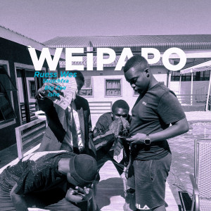 Ruess Wes的专辑WEiPAPO