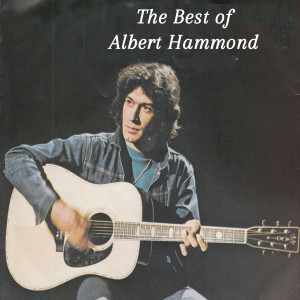 Albert Hammond----[replace by 62125]的專輯The Best of Albert Hammond