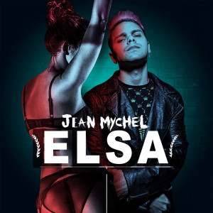 Listen to Elsa song with lyrics from Jean Mychel