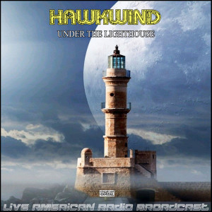 Album Under The Lighthouse (Live) from Hawkwind