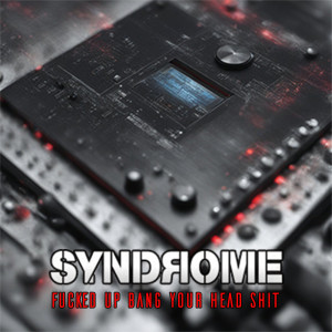 Listen to ****** up Bang Your Head **** (Explicit) song with lyrics from DJ Syndrome