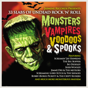 อัลบัม Monsters, Vampires, Voodoos & Spooks: 33 Slabs of Undead Rock 'N' Roll ศิลปิน Various