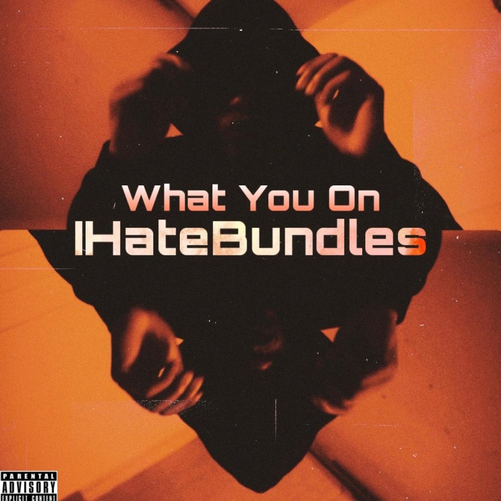 What You On (Explicit)