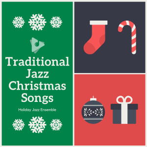 Holiday Jazz Ensemble的專輯Traditional Jazz Christmas Songs